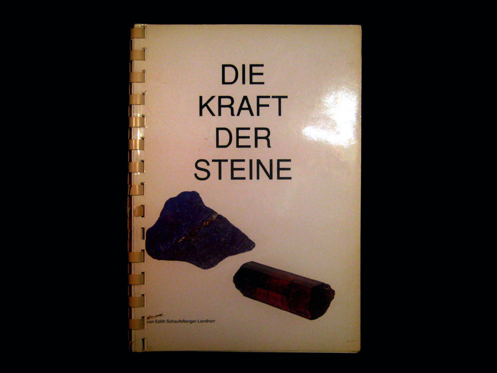 Die Kraft der Steine Band 1, Edith Schaufelberger